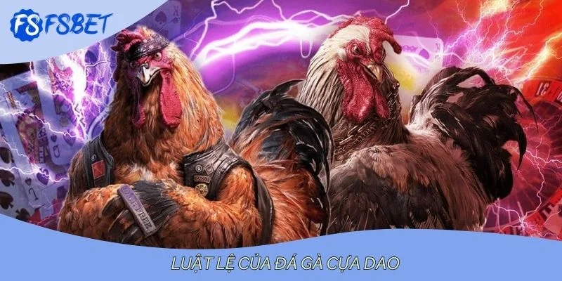 Luật lệ của đá gà cựa dao