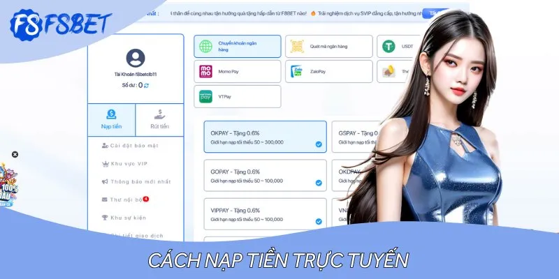 Hướng dẫn cách nạp tiền vào tài khoản F8BET để có thể tham gia cá cược