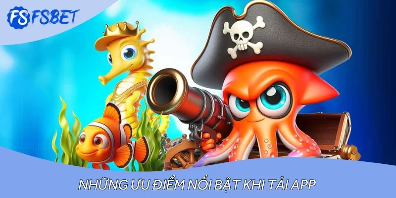 Những ưu điểm nổi bật khi áp dụng quy trình hướng dẫn tải App