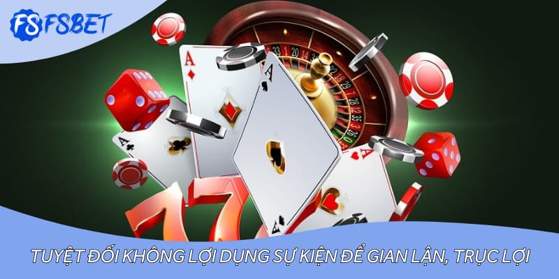 Tuyệt đối không lợi dụng sự kiện để gian lận, trục lợi
