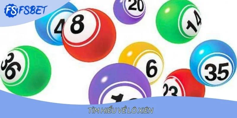 Tìm hiểu về lô xiên