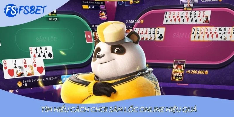 Tìm hiểu cách chơi sâm lốc online hiệu quả