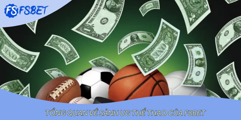 Tổng quan về sảnh UG thể thao của F8bet